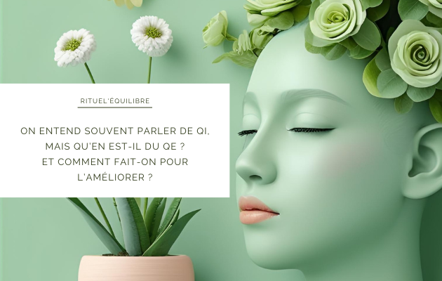 Comment améliorer son QE