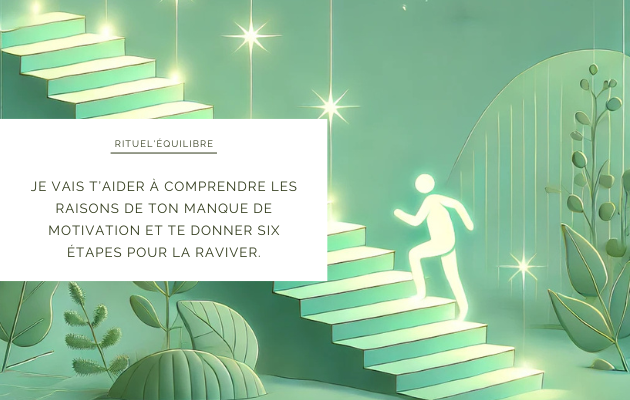 6 étapes pour ranimer ta motivation